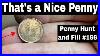 Finally Another Penny Coin Roll Hunt Penny Hunt And Fill 166
